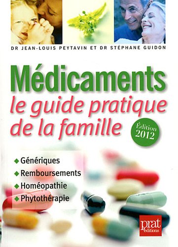 Stock image for Mdicaments : Le guide pratique de la famille for sale by Ammareal