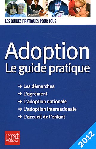 Beispielbild fr Adoption: Le guide pratique zum Verkauf von Ammareal