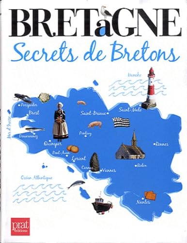 Beispielbild fr Bretagne : Secrets de Bretons zum Verkauf von Ammareal