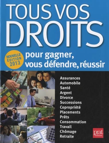 Imagen de archivo de Tous vos droits : Pour gagner, vous dfendre, russir a la venta por Ammareal