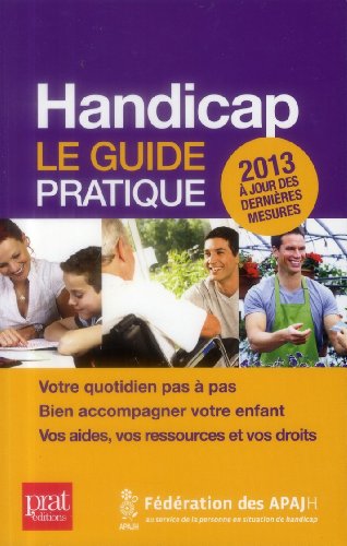 Imagen de archivo de Handicap : Le guide pratique a la venta por Ammareal