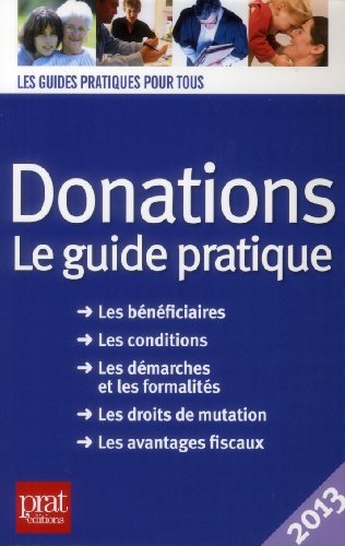 Stock image for Donations : Le guide pratique 2013 for sale by Ammareal