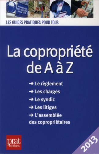 Stock image for la coproprit de A  Z (dition 2013) for sale by Chapitre.com : livres et presse ancienne