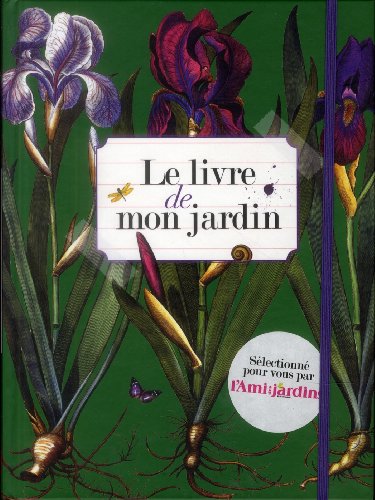 Stock image for Le livre de mon jardin for sale by Ammareal