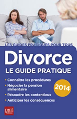 Stock image for Divorce : Le guide pratique 2014 for sale by Ammareal