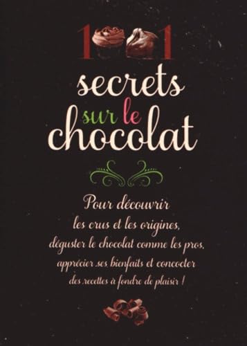 Imagen de archivo de 1001 secrets sur le chocolat a la venta por Librairie Th  la page