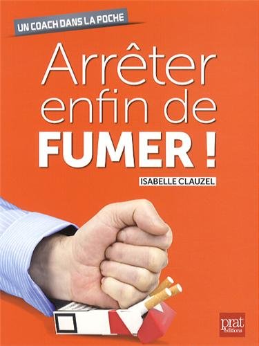 Beispielbild fr Arrter enfin de fumer zum Verkauf von Ammareal