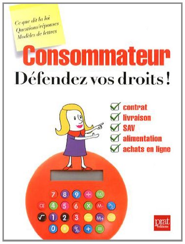 Beispielbild fr Consommateur, dfendez vos droits ! zum Verkauf von Ammareal
