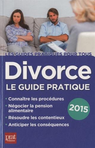 9782809506532: Divorce, le guide pratique 2015