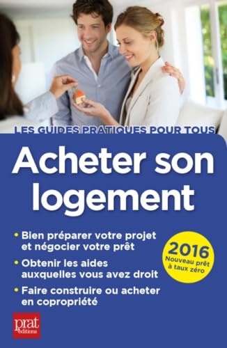 Stock image for Acheter son logement : Le guide pratique for sale by Ammareal