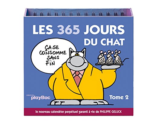 9782809602395: Calendrier Les 365 jours du Chat: Tome 2 (P.BAC 365 CHEV.)