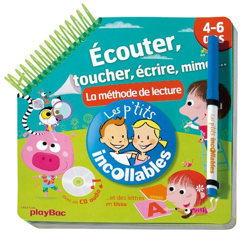 Stock image for Ecouter, Toucher, crire, Mimer. : La Mthode De Lecture, 4-6 Ans for sale by RECYCLIVRE