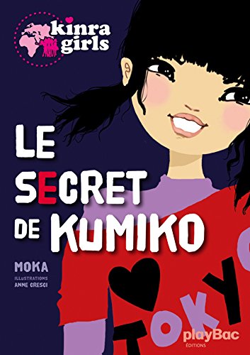 9782809646023: Kinra girls : Le secret de Kumino