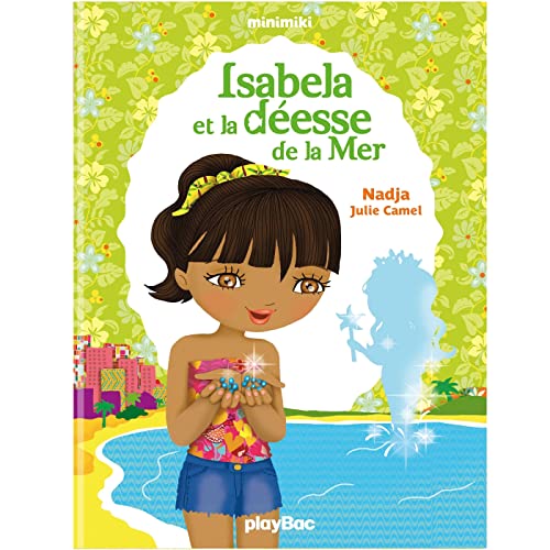 Beispielbild fr Minimiki - Isabela et la d esse de la mer - Tome 6 zum Verkauf von ThriftBooks-Atlanta