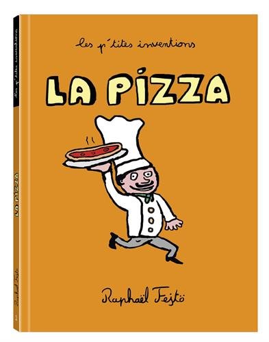 Beispielbild fr LES P'TITES INVENTIONS - LA PIZZA zum Verkauf von Ammareal