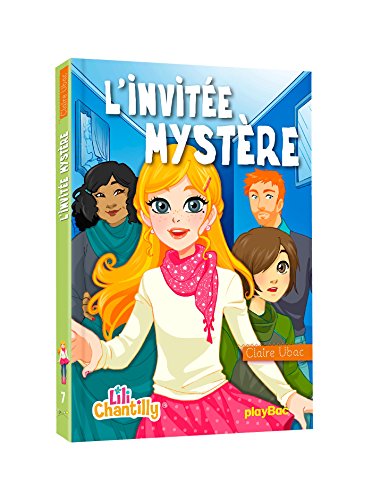 9782809652529: Lili Chantilly - L'invite mystre - Tome 7 (P.BAC LILI.FICT)