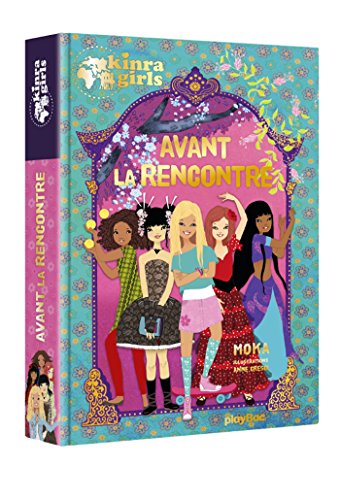 Beispielbild fr Kinra Girls - Avant la rencontre - Hors-srie zum Verkauf von Librairie Th  la page