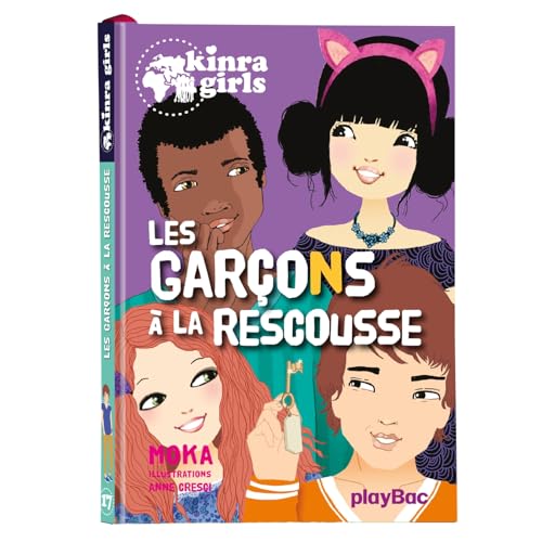 Stock image for Kinra Girls - Les garons  la rescousse - tome 17 for sale by Ammareal