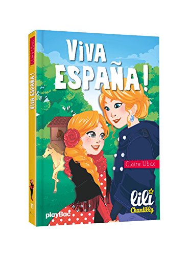 Beispielbild fr Lili Chantilly - Viva Espana ! - Tome 11 zum Verkauf von Ammareal