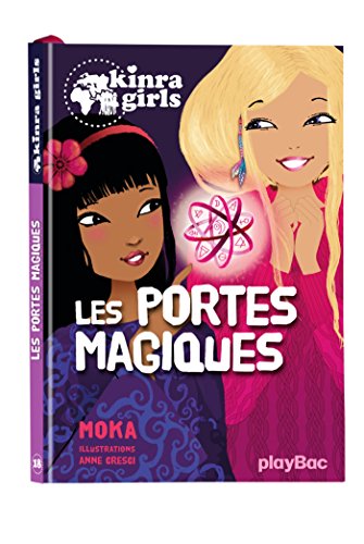 Beispielbild fr Kinra Girls - Les portes magiques - Tome 18 zum Verkauf von WorldofBooks