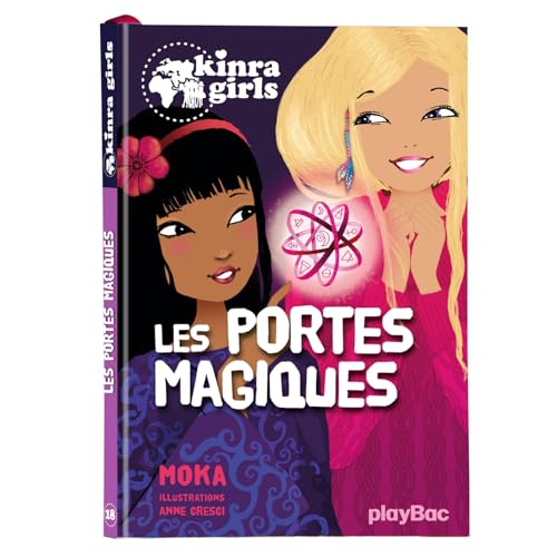 Imagen de archivo de Kinra Girls - Les portes magiques - Tome 18 a la venta por WorldofBooks