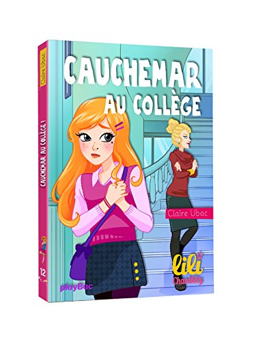 Beispielbild fr Lili Chantilly - Cauchemar au collge - Tome 12 zum Verkauf von Ammareal