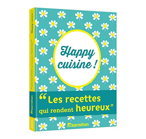 Beispielbild fr Happy Cuisine - les recettes qui rendent heureux Marmiton zum Verkauf von Ammareal