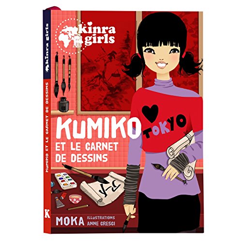 Stock image for Kinra Girls - Kumiko et le carnet de dessins - T0 for sale by Ammareal