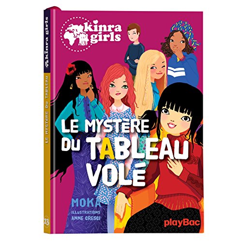 Stock image for Kinra Girls - Le mystre du tableau vol - Tome 23 for sale by Ammareal