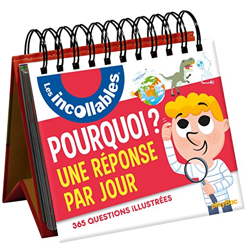 Stock image for Les Incollables : Pourquoi ? Une Rponse Par Jour : 365 Questions Illustres for sale by RECYCLIVRE