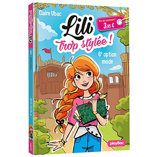 Stock image for Lili trop style ! Le concours de mode- TOME 1 for sale by Ammareal