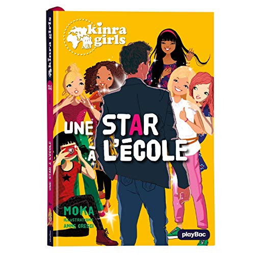 Stock image for Kinra Girls - Une star  l'cole - Tome 24 for sale by Ammareal