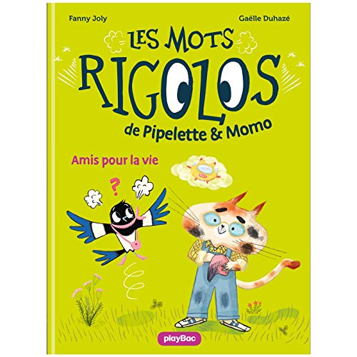 Beispielbild fr Les mots rigolos de Pipelette et Momo - Amis pour la vie - Tome 1 zum Verkauf von medimops