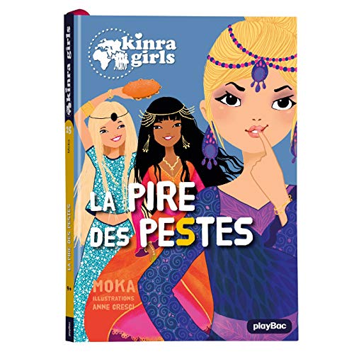 Beispielbild fr Kinra Girls - La pire des pestes - Tome 25 zum Verkauf von Ammareal