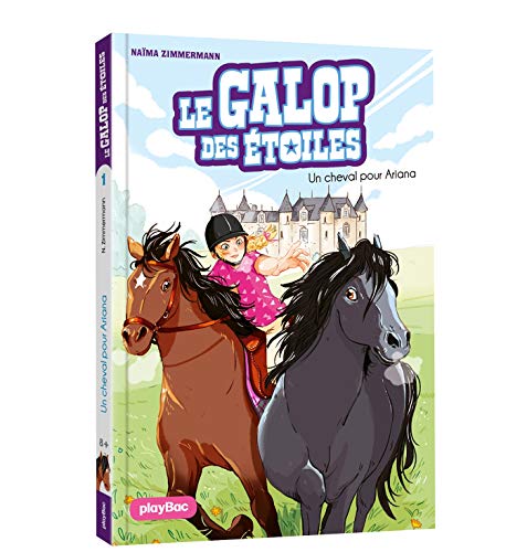 Stock image for Le Galop des Etoiles - Un cheval pour Ariana - Tome 1 for sale by Librairie Th  la page