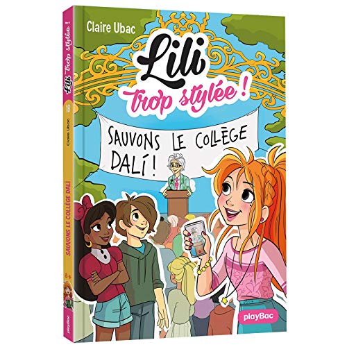 Stock image for Lili Trop Styl e - Sauvons Le Coll ge Dal - Tome 18 for sale by WorldofBooks