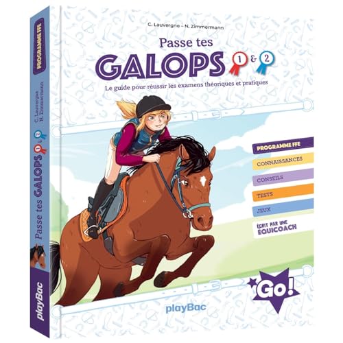 Stock image for Passe tes galops 1 et 2 - Guide pour russir les examens thoriques et pratiques for sale by Gallix