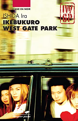 IKEBUKURO WEST GATE PARK (9782809700411) by ISHIDA, Ira