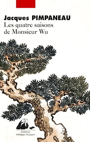 Beispielbild fr Les quatre saisons de monsieur Wu zum Verkauf von Ammareal