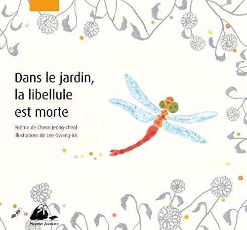 Stock image for Dans le jardin, le libellule est mort for sale by Ammareal