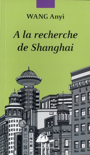 9782809702415: A LA RECHERCHE DE SHANGHAI