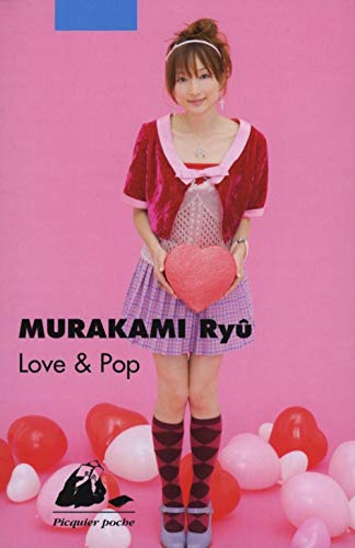LOVE & POP (9782809702842) by MURAKAMI, RyÃ»