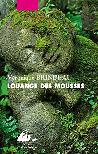 Beispielbild fr Louange des mousses zum Verkauf von LeLivreVert