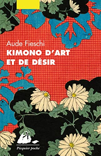 Beispielbild fr Kimono d'art et de dsir zum Verkauf von medimops