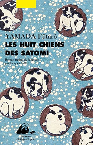Stock image for Les huit chiens des Satomi for sale by CONTINENTAL MEDIA & BEYOND