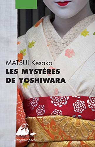 Beispielbild fr LES MYSTERES DE YOSHIWARA (PICQUIER POCHE) zum Verkauf von mountain