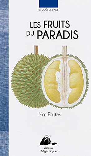 Beispielbild fr Les fruits du paradis zum Verkauf von Ammareal