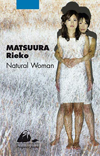 Beispielbild fr Natural woman [Poche] Matsuura, Rieko et Chesneau, Karine zum Verkauf von BIBLIO-NET