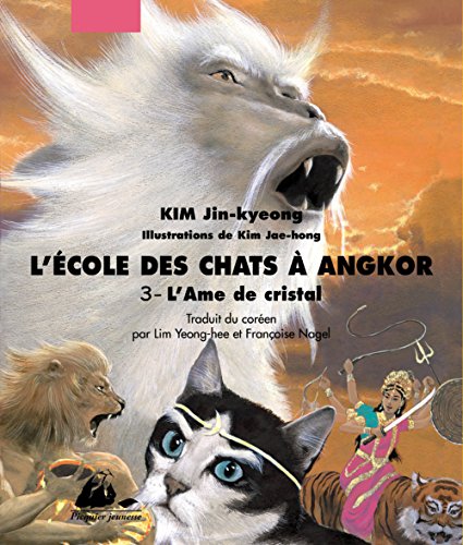 Stock image for L'Ecole des chats  Angkor, tome 3 : L'me de cristal for sale by Ammareal