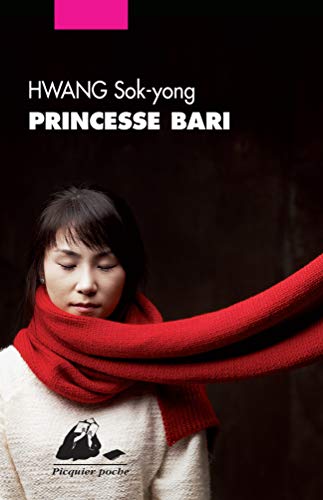 Beispielbild fr Princesse Bari [Poche] Hwang, Sok-yong; Choi, Mikyung et Juttet, Jean-Nol zum Verkauf von BIBLIO-NET